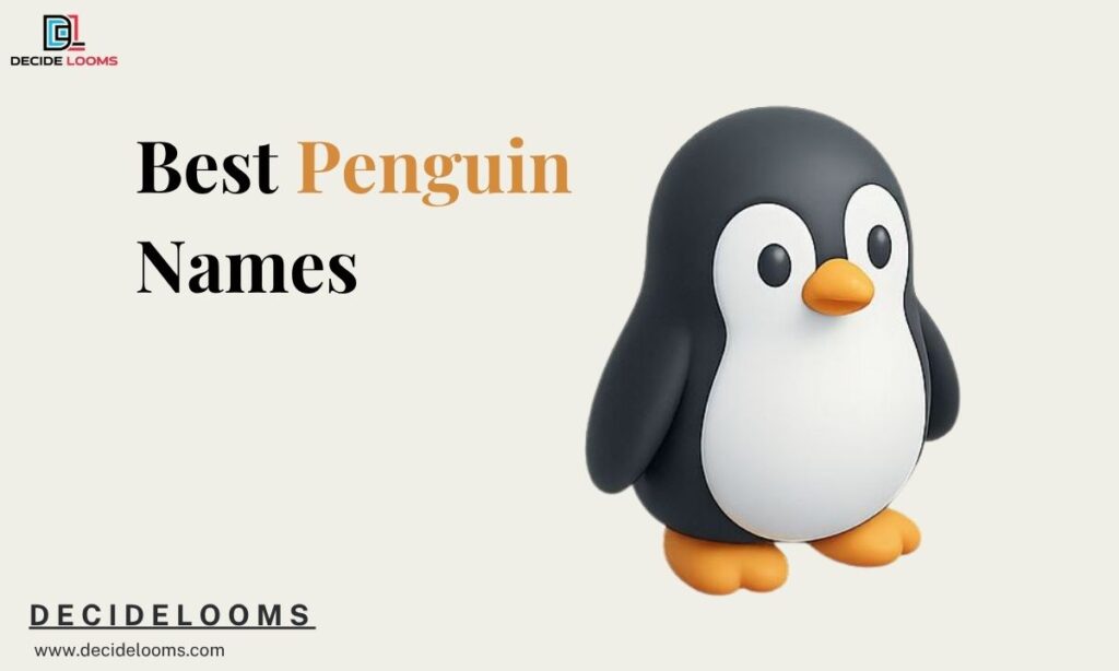 Best Penguin Names