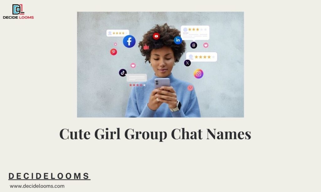 Cute Girl Group Chat Names
