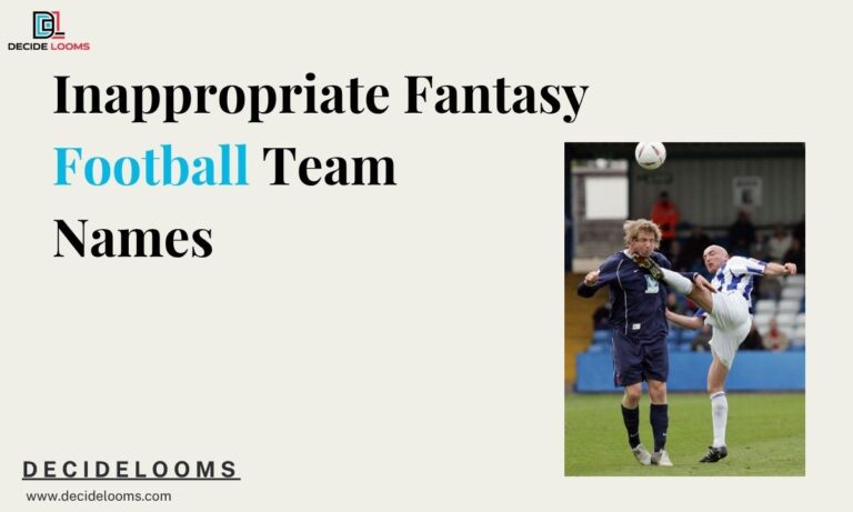 Inappropriate Fantasy Football Team Names